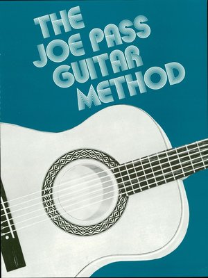 cover image of Joe Pass Guitar Method (Music Instruction)